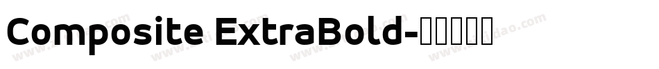 Composite ExtraBold字体转换